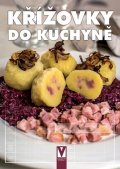 kolektiv autorů: Křížovky do kuchyně