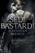 French Jonathan: Šedí bastardi
