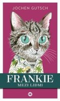 : Frankie mezi lidmi