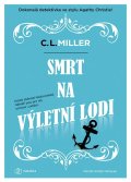 Miller C. L.: Smrt na výletní lodi