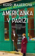 Maherová Kerri: Američanka v Paříži - Příběh přátelství Sylvie Beachové a Jamese Joyce a zr