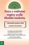 Schneider Elvira: Práce s vnitřními orgány podle tibetské medicíny