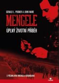 Posner Gerald L.: Mengele - Úplný životní příběh