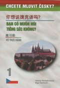 neuveden: Chcete mluvit česky? čínsko-vietnamská verze
