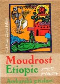 Mikeš Pavel: Moudrost Etiopie