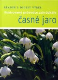 kolektiv autorů: Časné Jaro - I.průvodce zahrádkáře