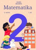 : Matematika 2. ročník / 1. díl