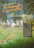 Škoda Eduard: Prázdniny v pravěku, aneb zločin na Harštejně