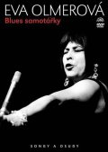 Olmerová Eva: Blues samotářky DVD
