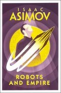 Asimov Isaac: Robots and Empire