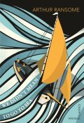 Ransome Arthur: We Didn´t Mean To Go To Sea