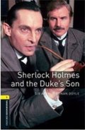 Doyle Arthur Conan: Oxford Bookworms Library 1 Sherlock Holmes and Duke´s Son (New Edition)