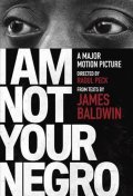 Baldwin James: I am Not Your Negro