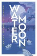 Sotto Yambao Samantha: Water Moon: A Novel