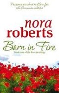 Roberts Nora: Born in Fire
