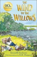 Grahame Kenneth: The Wind in the Willows