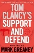 Greaney Mark: Tom Clancy´s Support and Defend