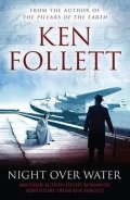 Follett Ken: Night Over Water