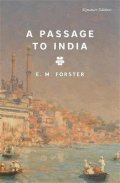 Forster E. M.: A Passage to India (Signature Editions)