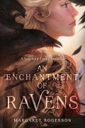 Rogerson Margaret: An Enchantment of Ravens