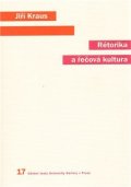 Kraus Jiří: Rétorika a řečová kultura