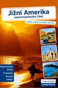 neuveden: Jižní Amerika - severovýchodní část - Lonely Planet