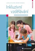 Svoboda Zdeněk: Inkluzivní vzdělávání - Efektivní vzdělávání všech žáků