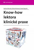 Reľovská Martina, Mrozková Slávka, Boguská Danka: Know-how lektora klinické praxe