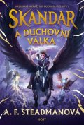 Steadmanová A. F.: Skandar a duchovní válka