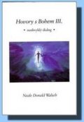 Walsch Neale Donald: Hovory s Bohem III.