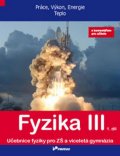 kolektiv autorů: Fyzika III - 1. díl - s komentářem pro učitele