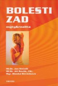 kolektiv autorů: Bolesti zad: mýty a realita - Pro ty, kteří bolesti zad léčí, i ty, kteří j