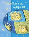 neuveden: Přátelé jsou ten nejlepší lék