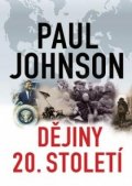 Johnson Paul: Dějiny 20. století