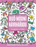 Fry Sonali: Buď módní návrhářkou - Omalovánky pro mladé dívky anglicky a česky
