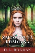 Bogdanová D. L.: Zapomenutá královna