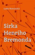 Romanská Lydie: Sirka Henriho Bremonda