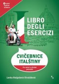 Halgašová-Strašáková Lenka: Libro degli esercizi - Cvičebnice italštiny pro mírně a středně pokročilé