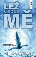 Olsen Gregg: Lež vedle mě