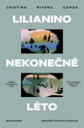 Garza Rivera Cristina: Lilianino nekonečné léto