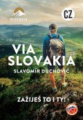 Duchovič Slavomír, Sedlák Marek: Via Slovakia (česky)