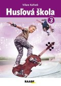 Kořínek Viliam: Husľová škola - zošit 3.