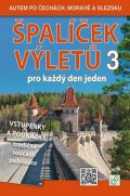 Soukup Vladimír: Špalíček výletů pro každý den jeden 3. - Autem po Čechách, Moravě a Slezsku
