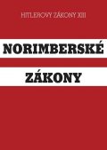 neuveden: Norimberské zákony - Hitlerovy zákony XIII.