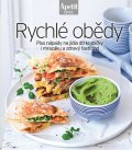 neuveden: Rychlé obědy - Plus nápady na jídla do krabičky i mrazáku a zdravý fastfood