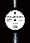Laňka Jan: Poslední kus