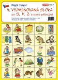 kolektiv autorů: Najdi dvojici - 4. Vyjmenovaná slova po S, V, Z a slova příbuzná