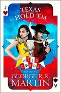 Martin George R. R.: Texas Hold ‘Em (Wild Cards)