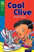 Morgan Michaela: Oxford Reading Tree TreeTops Fiction 12 Cool Clive