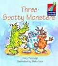 Partridge Juliet: Cambridge Storybooks 1: Three Spotty Monsters